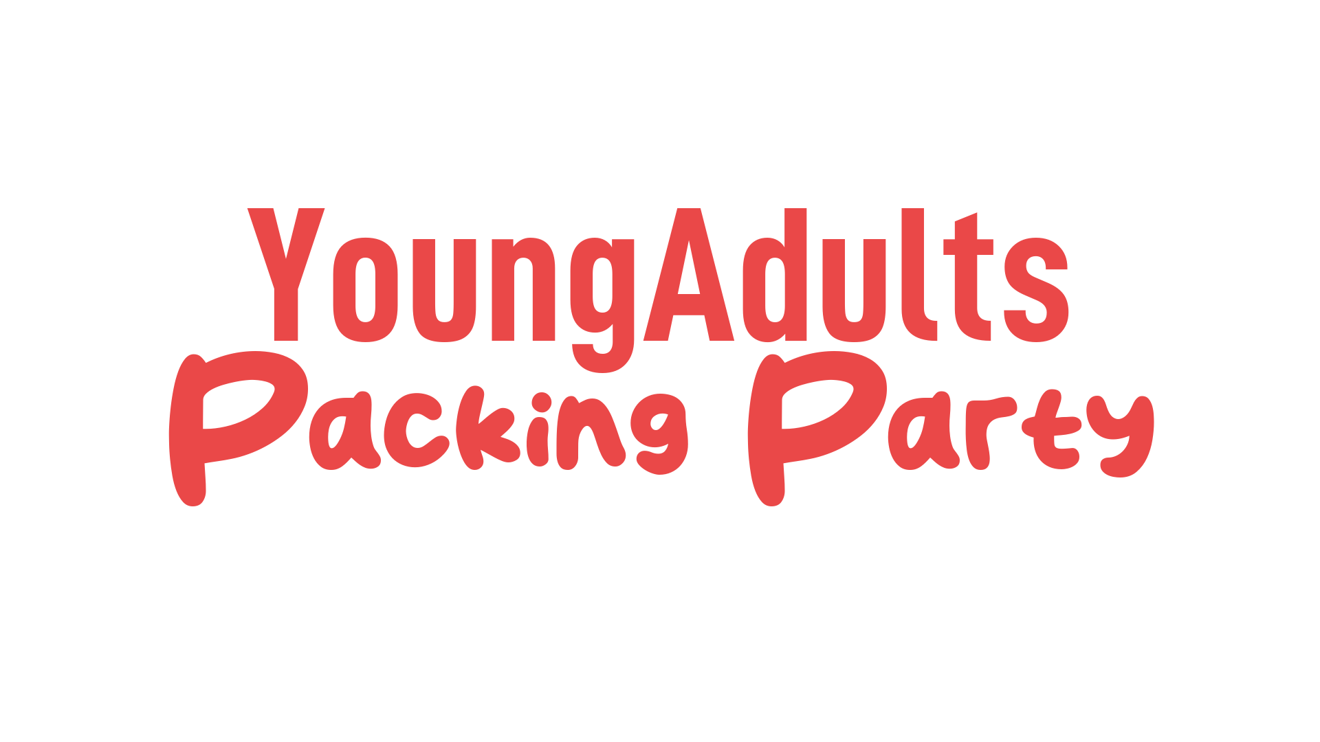 Young Adults Packing Party
