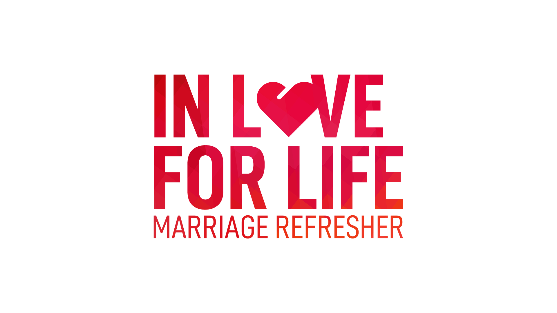 Marriage Seminar: In Love for Life