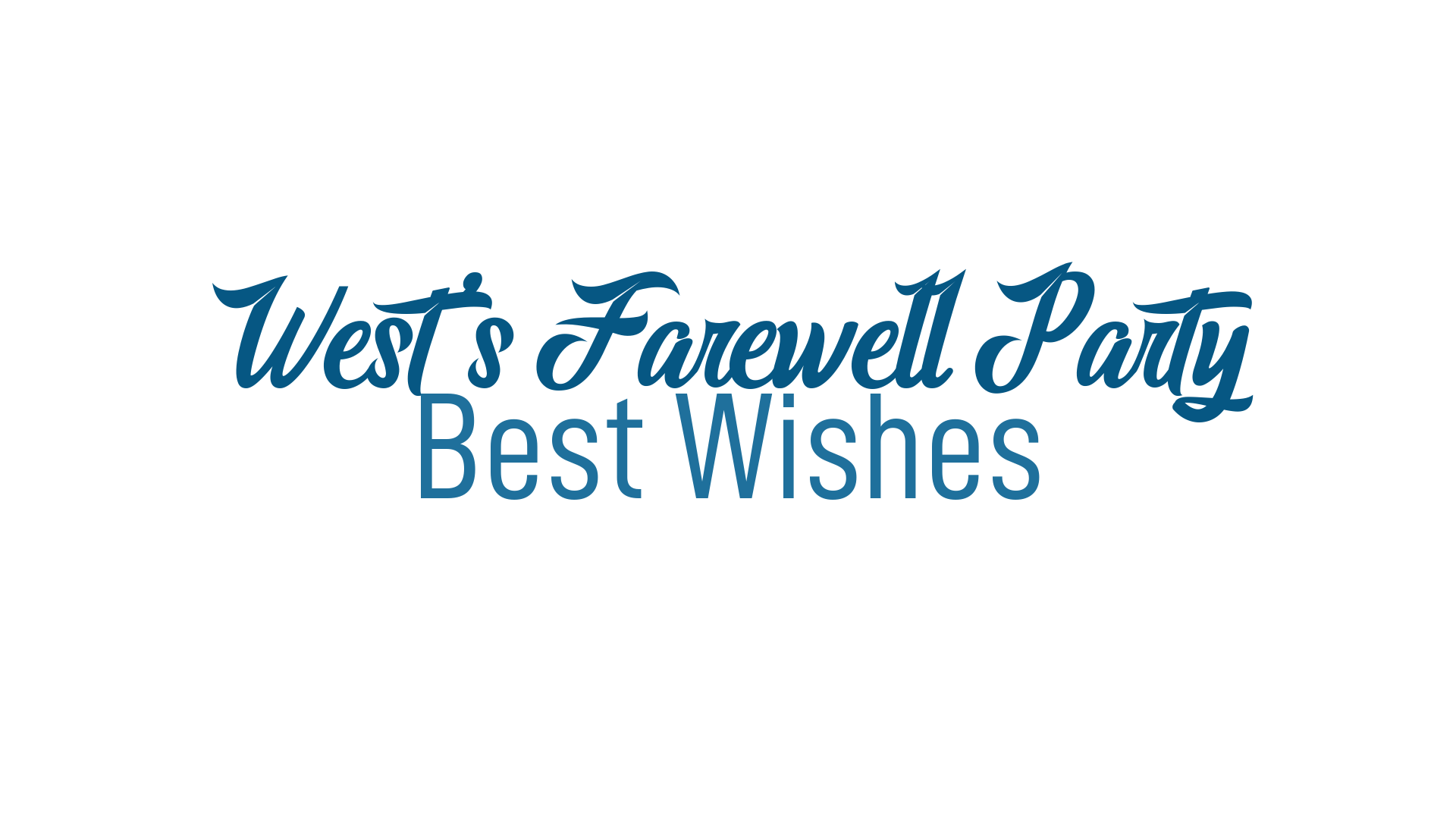 West's Farewell Party