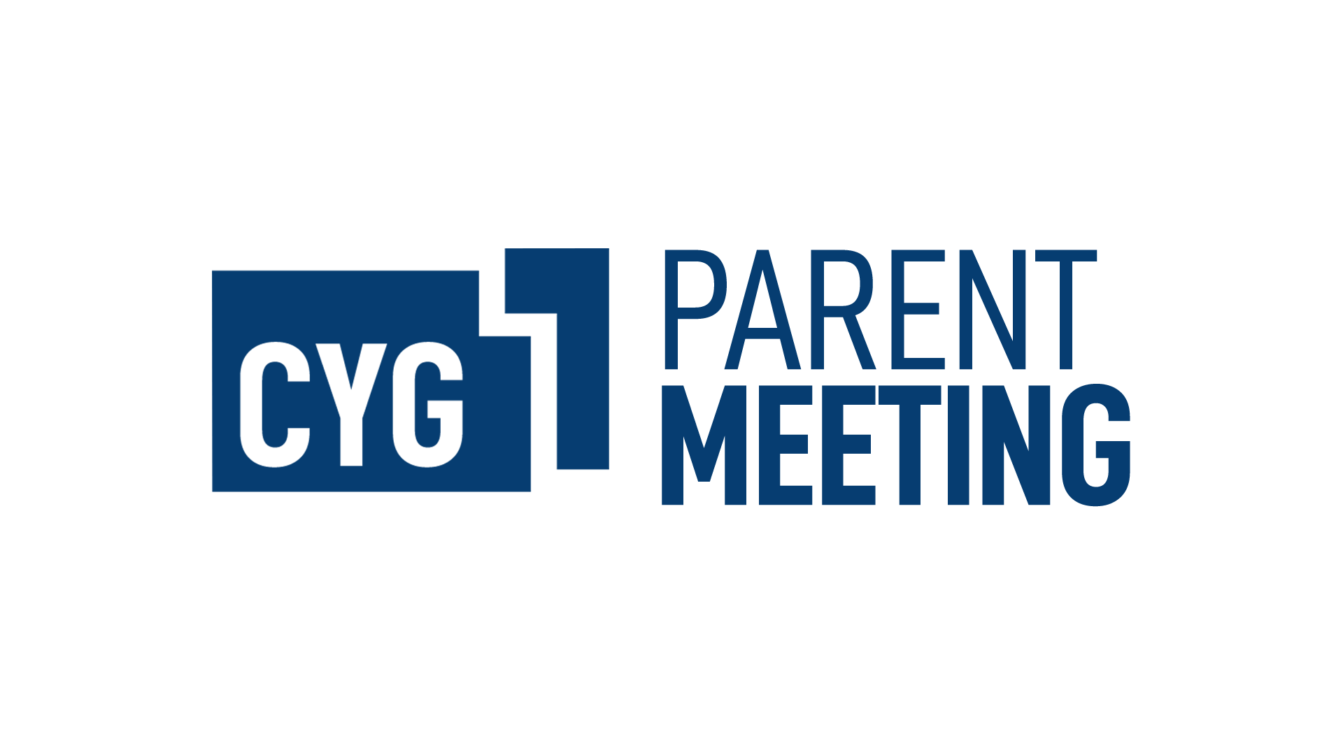 CYG Parent Meeting