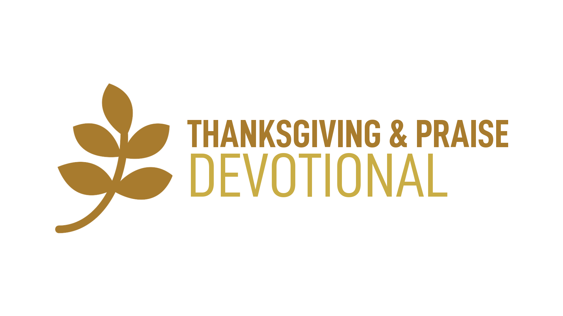 Thanksgiving & Praise Devotional