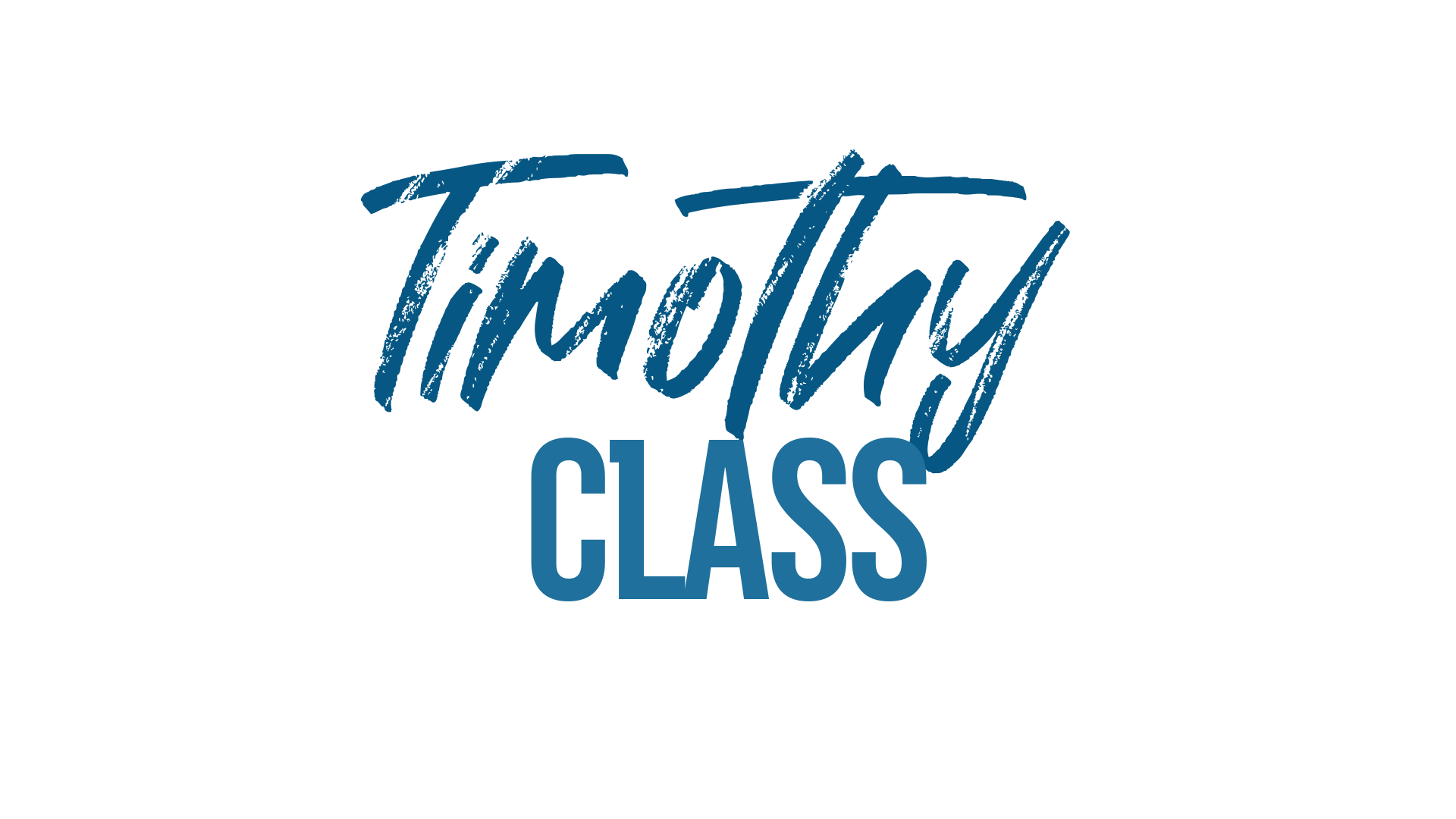 Timothy Class