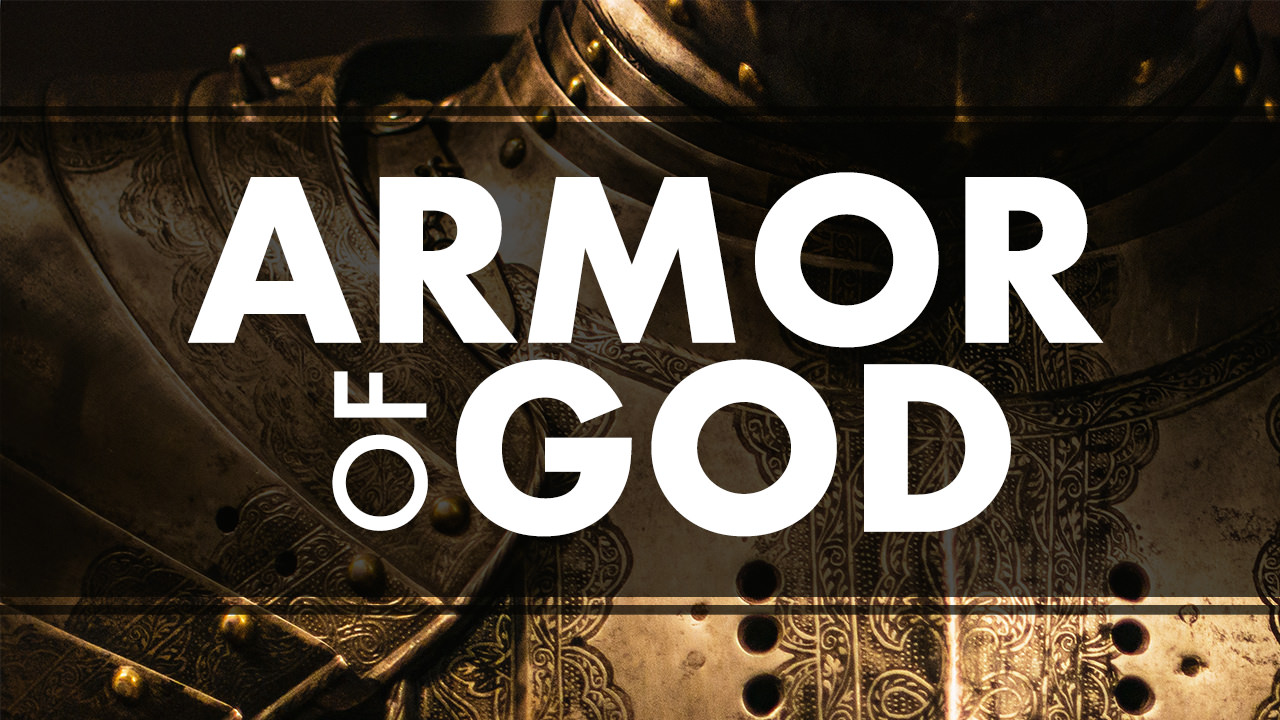 The Armor of God