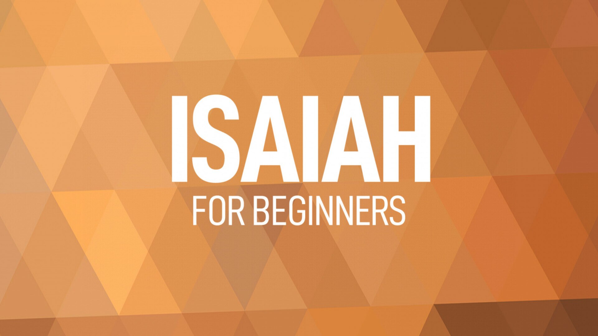 Isaiah for Beginners