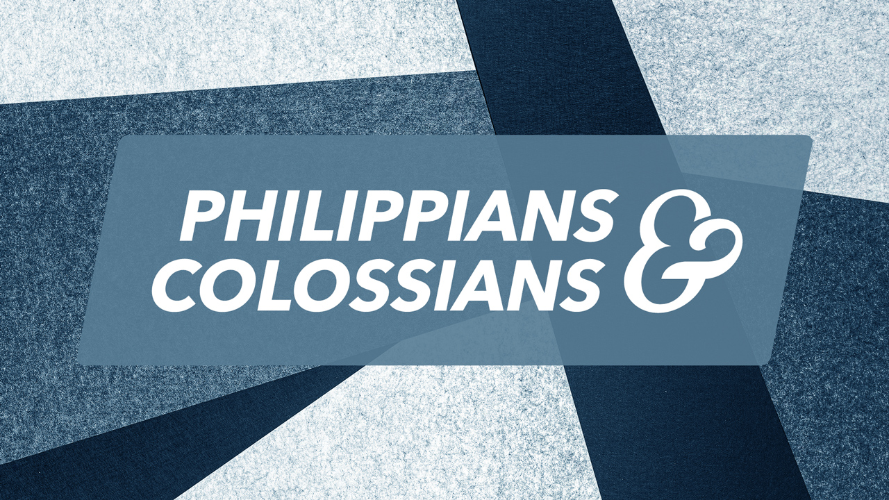 Philippians & Colossians