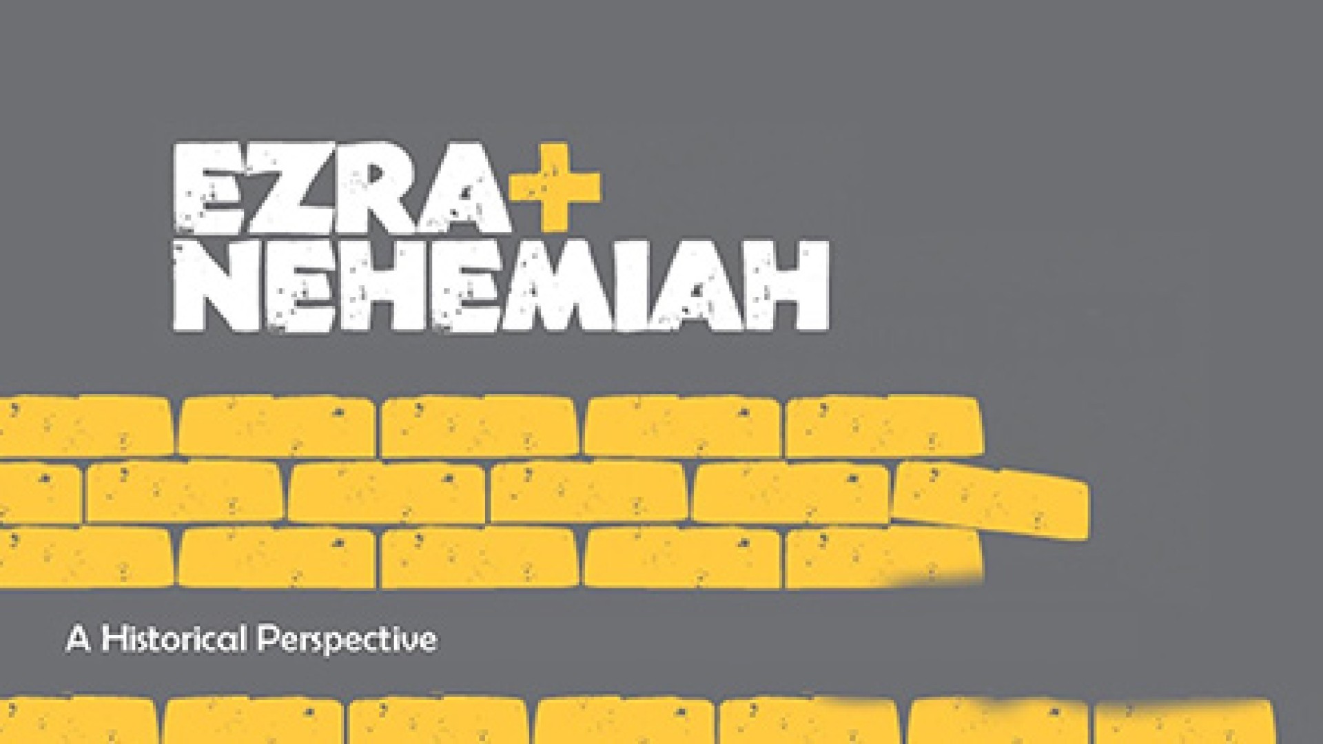 Ezra & Nehemiah