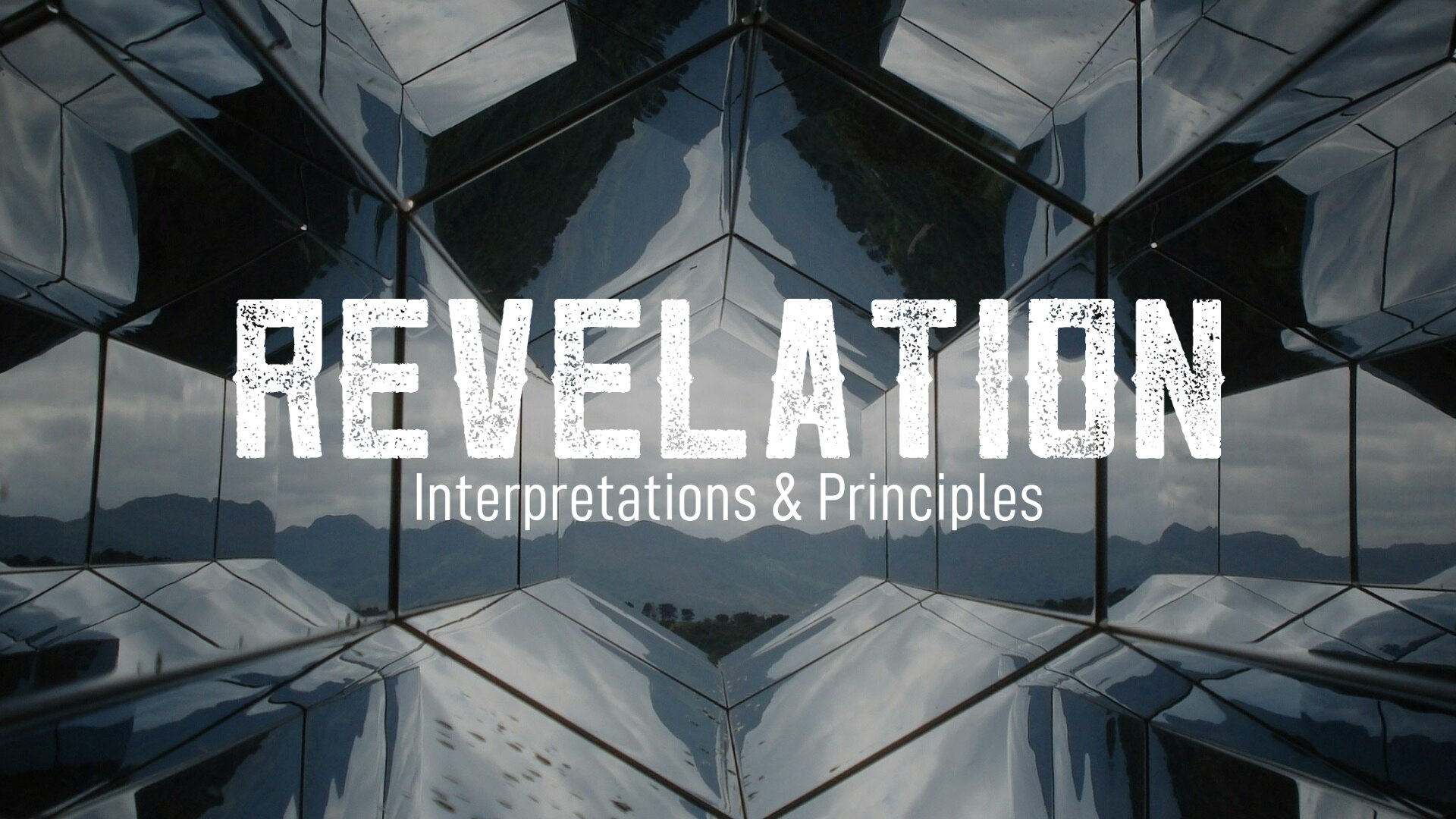 Revelation: Interpretations & Principles