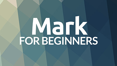 Mark for Beginners
