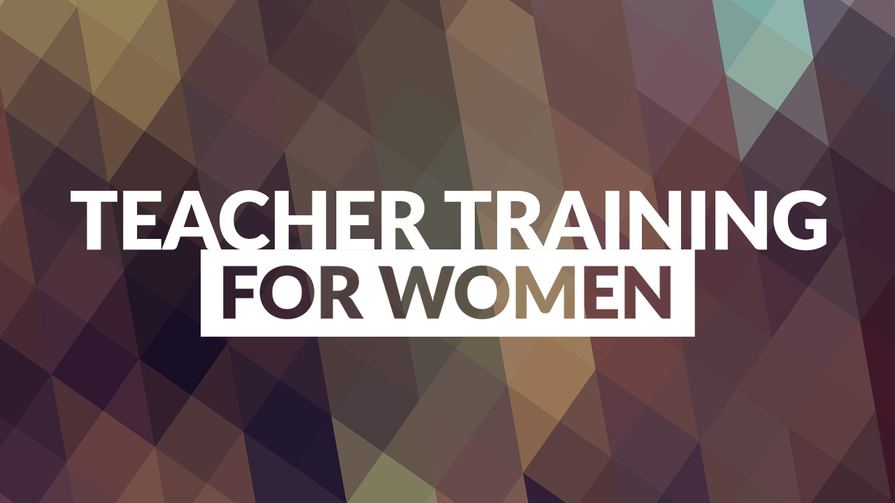 Teacher Training for Women