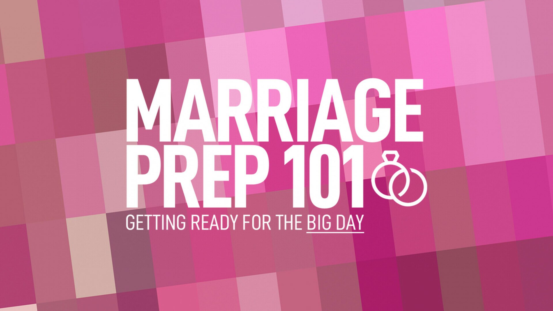 Marriage Prep 101